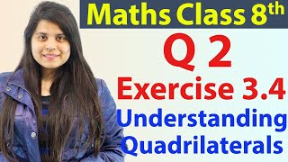 Question 2  Ex 34  Understanding Quadrilaterals  NCERT Maths Class 8th  Ch 3 [upl. by Nelle]