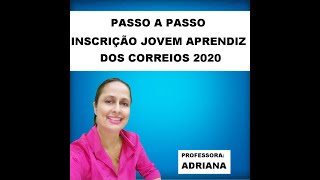 Passo a passo inscrição Jovem Aprendiz dos Correios 2020 [upl. by Suivatram]