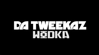 Da Tweekaz  Wodka Official Video Clip [upl. by Eruot]