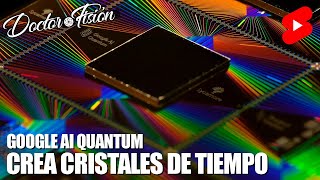 GOOGLE CREA CRISTALES DE TIEMPO ⏰ [upl. by Giliane427]