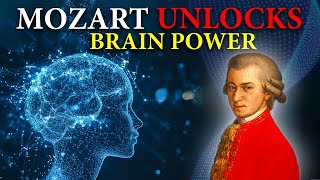 Mozart Unlocks Brain Power  Boost Your Mind with Classical Genius [upl. by Ethelred]