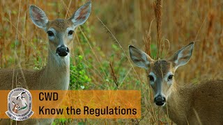 CWD Know the Regulations [upl. by Nichani]