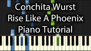 Conchita Wurst  Rise Like A Phoenix Tutorial How To Play on Piano [upl. by Burk346]