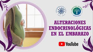 Alteraciones endocrinológicas en el embarazo [upl. by Nauj638]