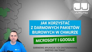 Jak korzystać z darmowych pakietów biurowych w chmurze Microsoft i Google [upl. by Suixela]