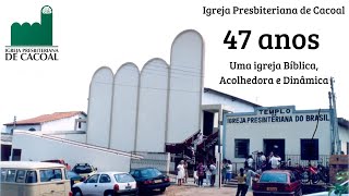 EBD 47 anos da Igreja Presbiteriana de Cacoal [upl. by Imoyn]