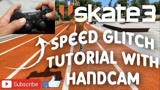 Skate 3 Running Man Speed Glitch Tutorial With Handcam [upl. by Frederik]