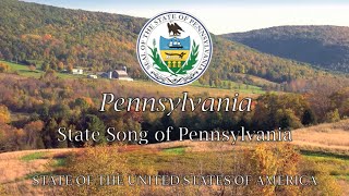 USA State Song Pennsylvania  quotPennsylvaniaquot [upl. by Aileen]