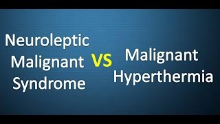 Neuroleptic Malignant Syndrome vs Malignant Hyperthermia [upl. by Adnahsal]