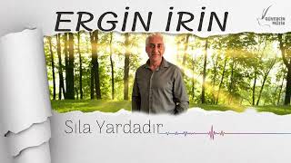 Ergin İrin Sıla Yardadır Güvercin Müzik Official © [upl. by Terag343]