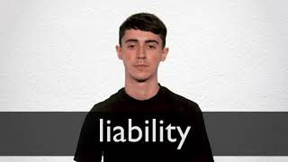 How to pronounce LIABILITY in British English [upl. by Atteuqahs]