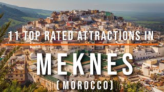 11 Top Rated Attractions in Meknes Morocco  Travel Video  Travel Guide  SKY Travel [upl. by Strohben272]