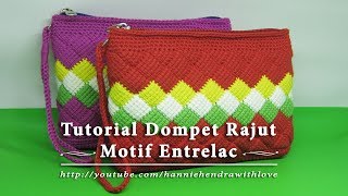 Crochet  Tutorial Merajut Dompet Motif Entrelac [upl. by Neils9]