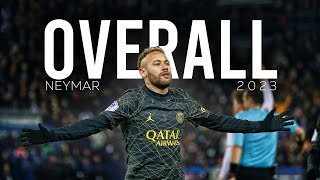 Neymar Jr ● Overall 2023 [upl. by Otter]