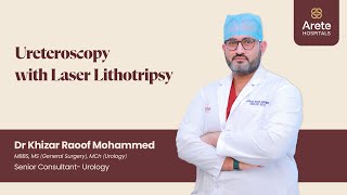 Ureteroscopic Lithotripsy URSL – Endoscopic Laser Treatment for Ureteral Stones  Dr Khizar Raoof [upl. by Enoed]