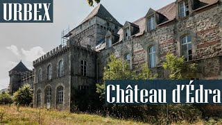 Urbex  Le plus beau château abandonné dAuvergne Château dÉdra [upl. by Magena115]