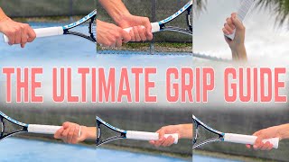 The Ultimate Tennis Grip Guide  All Strokes All Grips [upl. by Ladin]