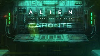 ALIEN RPG  CARONTE  Sessão 3 [upl. by Cranford993]