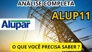 ALUP11 VALE A PENA INVESTIR  ALUPAR DIVIDENDOS PREÇO ALVO E MAIS  ALUP4 [upl. by Rehpotsihrc]