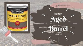 The BEST Farmhouse stain Aged Barrel by Minwax [upl. by Htrag400]