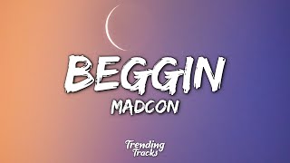 Madcon  Beggin Lyrics  Beggin beggin you [upl. by Taryn]