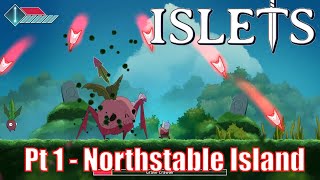 Islets  Playthrough part1  Northstable Island [upl. by Robison926]