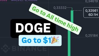 DOGECOIN GO TO ALL TIME HIGH 🎉🎊✈️  DOGE COIN GO TO 1  DOGECOIN EXPLODED 💥✈️ [upl. by Napier]