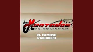 El Famoso Ranchero [upl. by Shishko]