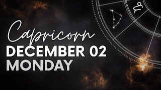 Capricorn  Daily Horoscope  December 02 2024 [upl. by Corotto]