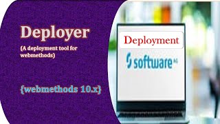 Deployer  Webmethods 10x [upl. by Bobker]