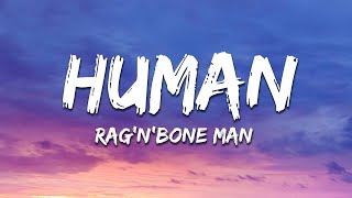 RagnBone Man  Human Lyrics [upl. by Lesli153]