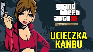 Zagrajmy w Grand Theft Auto III – The Definitive Edition 7  Ucieczka kanbu [upl. by Simon586]