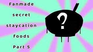 READ WHAT I AM PIN Secret staycation fanmade foods  part 5 [upl. by Annairb]