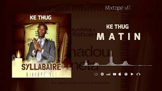 KethugMixtape syllabaire Matin [upl. by Aryc312]