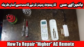 How to repair Haier AC Remote  How to Service Haier AC Remote  Mr Technical Man [upl. by Aehsal527]