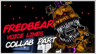 FNaFSFM Nightmare Fredbear Voice Lines Collab Part [upl. by Gio95]