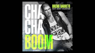 Audio Breno Barreto  Cha Cha Boom feat Nikki Radio Edit [upl. by Dlanod]