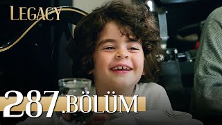 Emanet 287 Bölüm  Legacy Episode 287 [upl. by Onitrof]