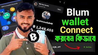 Blum wallet connect  Blum wallet connect bangla  Blum wallet connect kivabe korbo [upl. by Corrina]