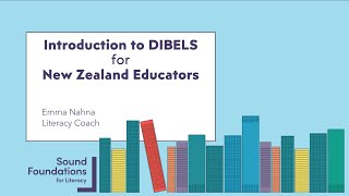 DIBELS for New Zealand Educators Webinar  Emma Nahna [upl. by Terrej]