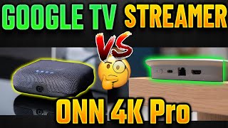 🔴Google TV Streamer CRUSHES Onn 4K Pro [upl. by Zimmerman100]