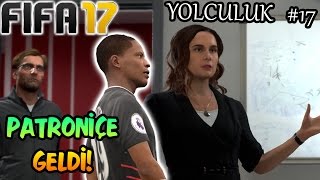 PATRONİÇE GAZ VERDİ  FIFA 17 YOLCULUK 17 [upl. by Wit]