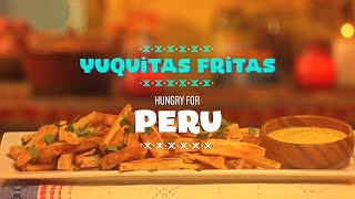 Yuquitas Fritas Yuca Fries  Hungry ForPeru [upl. by Leruj]