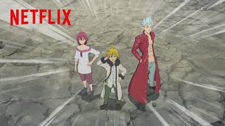 The Seven Deadly Sins Reunite  The Seven Deadly Sins Grudge of Edinburgh Part 2  Netflix Anime [upl. by Thacher]