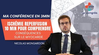 Ischémie reperfusion  10 min pour comprendre  Conséquences sur le myocarde  NMONGARDON  SFAR [upl. by Eleira398]