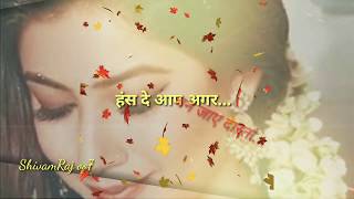 hasde aap agar ban jaye dasta  WhatsApp Status  Kumar sanu  Love Status  New Status [upl. by Alemaj261]