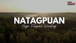 Natagpuan  Hope Filipino Worship Official Lyric Video [upl. by Hgielyk]