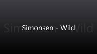 Simonsen  Wild READ DESC [upl. by Nrubua274]