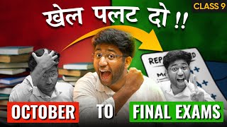 Class 9th  October to Finals Strategy 🔥  Shobhit Nirwan [upl. by Aioj43]