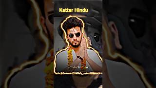 elvish yadav kattar hindu 🙏  elvish yadav new song  elvishyadav kattarhindu status shorts [upl. by Nordin]